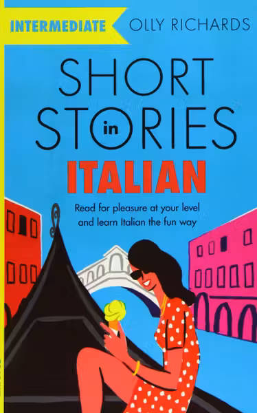 Short Stories in Italian for Intermediate Learners
