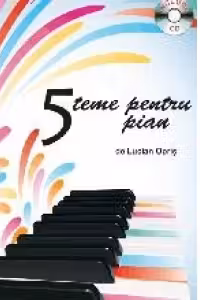 5 teme pentru pian