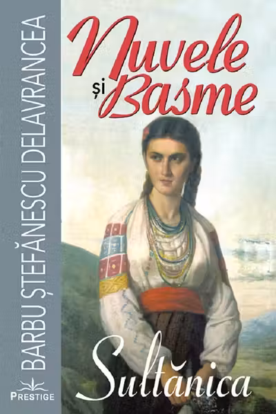 Nuvele si basme. Sultanica