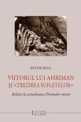 Viitorul lui Ahriman si trezirea sufletelor