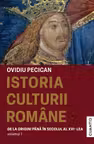 Istoria culturii romane (Vol.1 – De la origini pana In Sec. al XVI-lea)