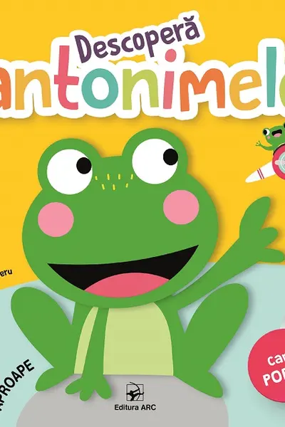 Descopera antonimele - Carte Pop-Up