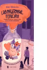 Laboratorul fericirii