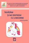 Invatam si ne distram cu unicorni. Exercitii grafice