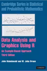 Data Analysis and Graphics Using R: An Example-Based Approach - John Maindonald, W. John Braun