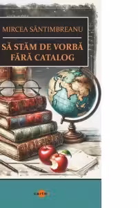Sa stam de vorba fara catalog (editie 2025)
