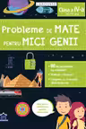 Probleme de mate pentru mici genii. Larousse - Clasa a 4-a
