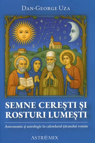 Semne cerești și rosturi lumești