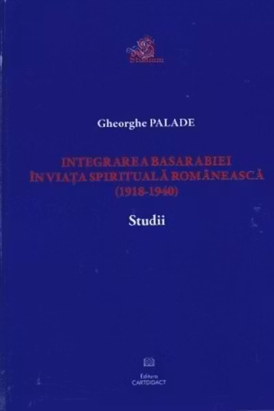 Integrarea Basarabiei in viata spirituala romaneasca (1918-1940)