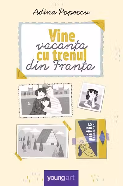 Vine vacanta cu trenul din Franta - Adina Popescu