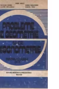 Probleme de geometrie si trigonometrie pentru clasele IX - X