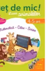Istet de mic! Lumea animalelor. Matematica - Citire - Scriere (4-5 ani)