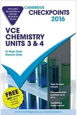 Cambridge Checkpoints VCE Chemistry Units 3 and 4 2015 and Quiz Me More - Roger Slade, Maureen Slade
