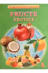 Fructe exotice fise