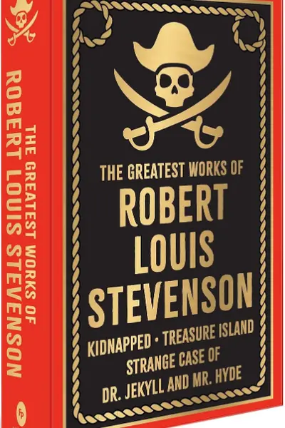 The Greatest Works of Robert Louis Stevenson