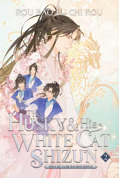 The Husky and His White Cat Shizun: Erha He Ta De Bai Mao Shizun (Novel) - Volume 2