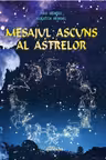 Mesajul ascuns al astrelor