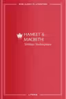 MARI CLASICI AI LITERATURII. Hamlet & Macbeth.