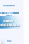 Mecanica teoretica. Dinamica punctului material