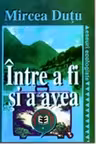 Intre a fi si a avea. Eseuri ecologiste