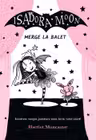 Isadora Moon merge la balet