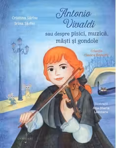 Antonio Vivaldi sau despre pisici, muzică, măști și gondole