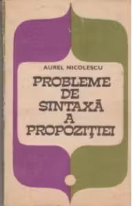 Probleme de sintaxa a propozitiei