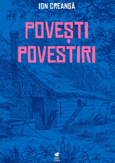 Povesti.Povestiri.Amintiri.