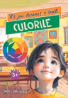 Ma joc, desenez si invat CULORILE