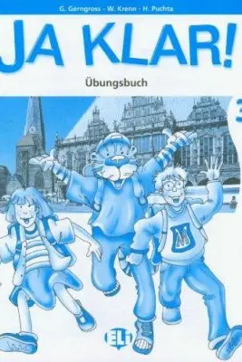 Ja Klar! Arbeitsbuch 3 - G. Gerngross