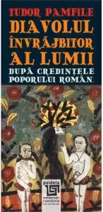 Diavolul invrajbitor al lumii dupa credintele poporului roman