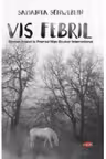 Carte pentru toti. Vol. 82 VIS FEBRIL