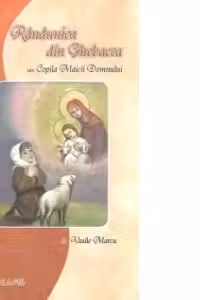 Randunica din Ghebacea sau Copila Maicii Domnului (Editia 2012)