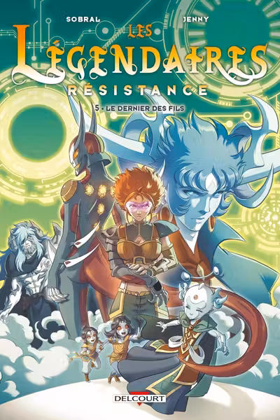 Les Legendaires - Resistance - Tome 5
