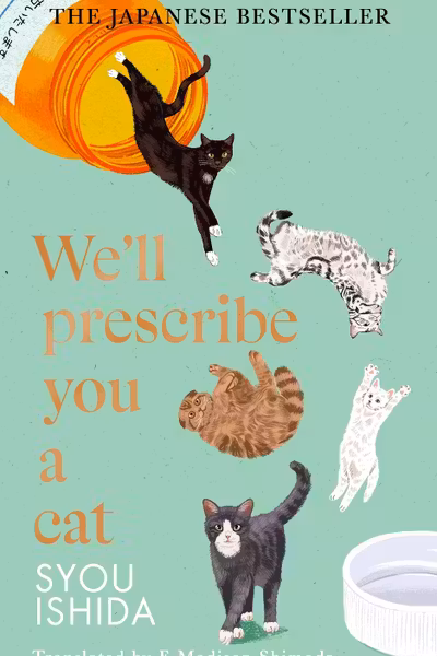 We'll Prescribe You a Cat