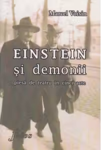 Einstein si demonii piesa de teatru in cinci acte