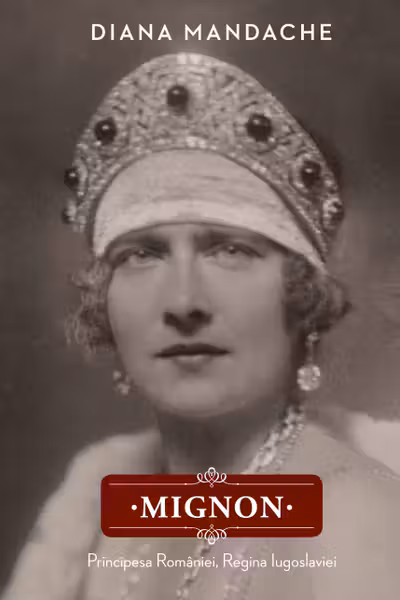 Mignon. Principesa României, Regina Iugoslaviei
