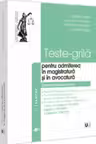 Teste-grila pentru admiterea in magistratura si in avocatura. Drept procesual penal