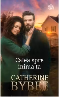 Calea spre inima ta