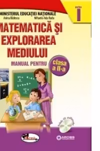Matematica si explorarea mediului : Manual pentru clasa a II-a , partea I (contine editie digitala)