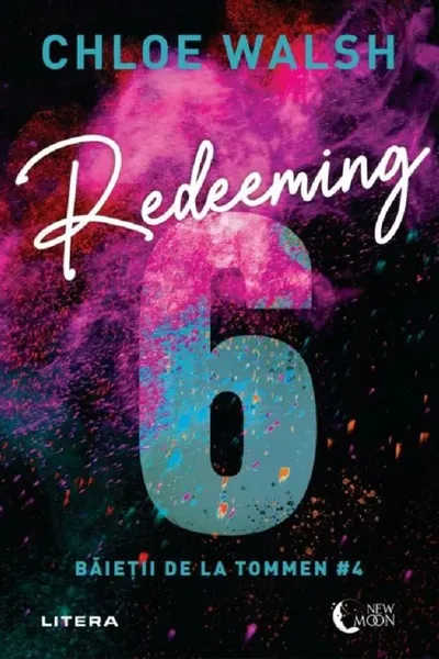 New Moon. REDEEMING 6. Baietii de la Tommen. Chloe Walsh