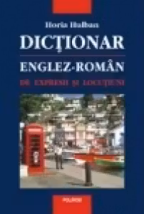 Dictionar englez-roman de expresii si locutiuni