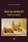 Bacalaureat. Ghid de pregatire