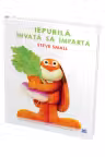 Iepurila invata sa imparta