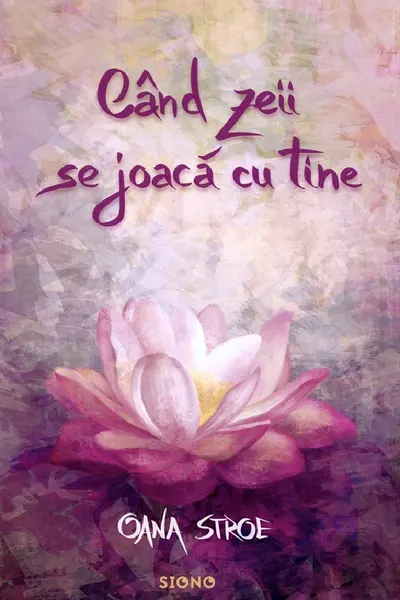 Când zeii se joacă cu tine