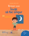 Invat sa fac singur