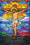 Calea Crucii - Vitralii pe teme biblice