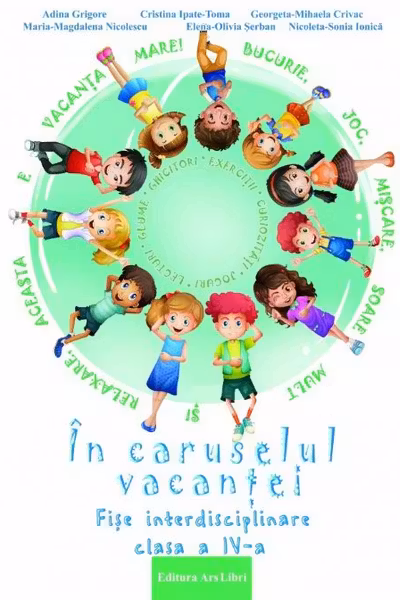 In caruselul vacantei - fise interdisciplinare - cls. a IV-a