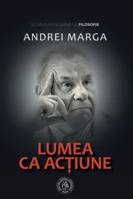 Lumea ca acțiune