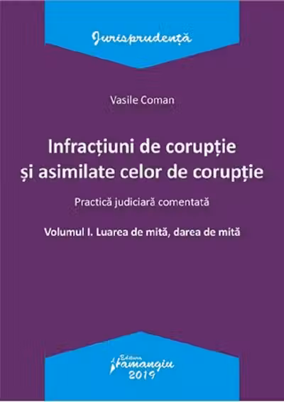 Infracțiuni de corupție și asimilate celor de corupție
